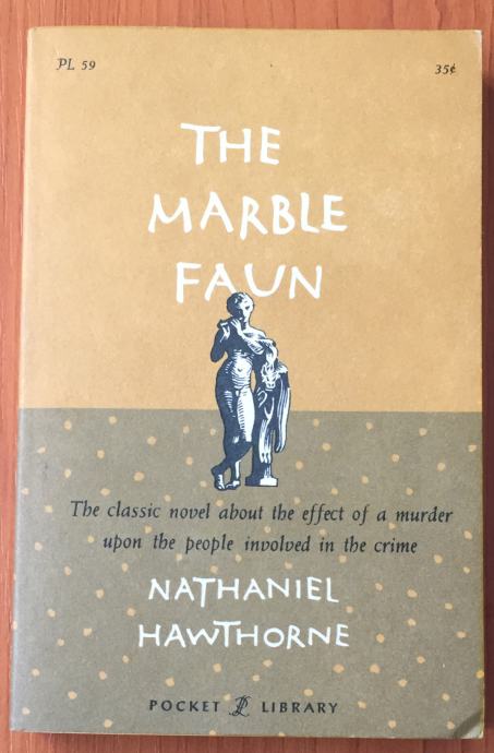 Nathaniel Hawthorne - The Marble Faun