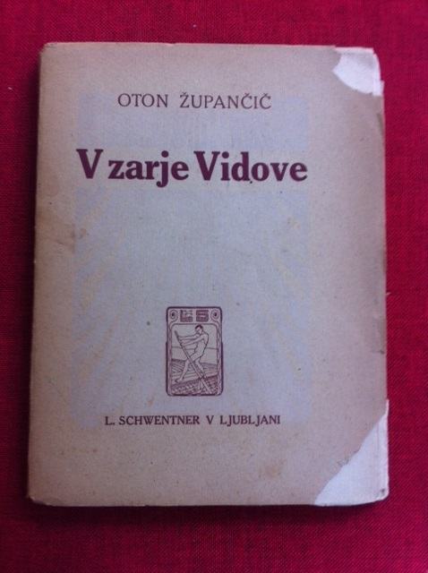 Oton Župančič, V zarje Vidove, 1. izd. 1920.