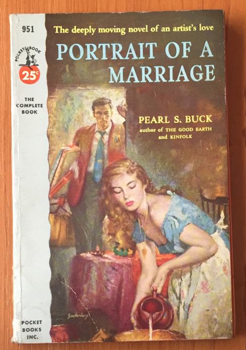 Pearl S. Buck - Portrait Of a Marriage
