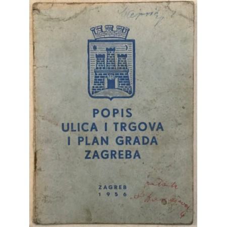 POPIS ULICA I TRGOVA I PLAN GRADA ZAGREBA 1956.
