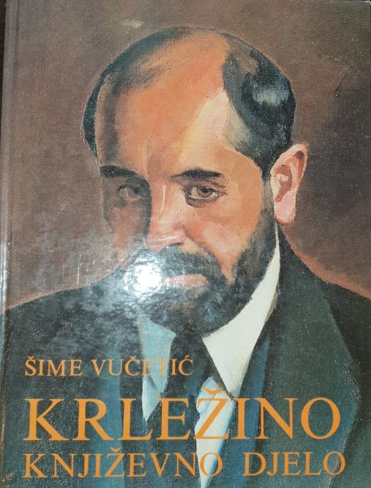 Šime Vučetić: Krležino književno djelo