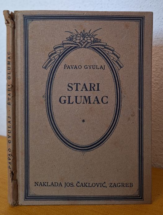 Stari glumac - Pavao Gyulaj, izdanje 1920