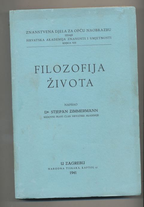 Stjepan Zimmermann Filozofija života
