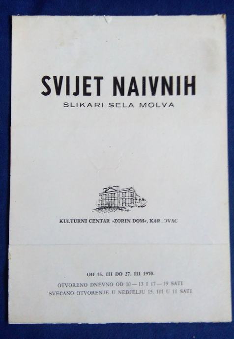 SVIJET NAIVNIH - SLIKARI SELA MOLVA - IZLOŽBE SLIKA , MOLVA 1970