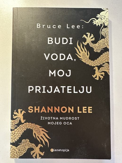 Bruce Lee: Budi voda, moj prijatelju - Shannon Lee