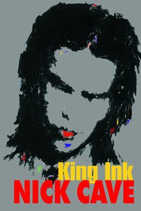 KING INK, Nick Cave