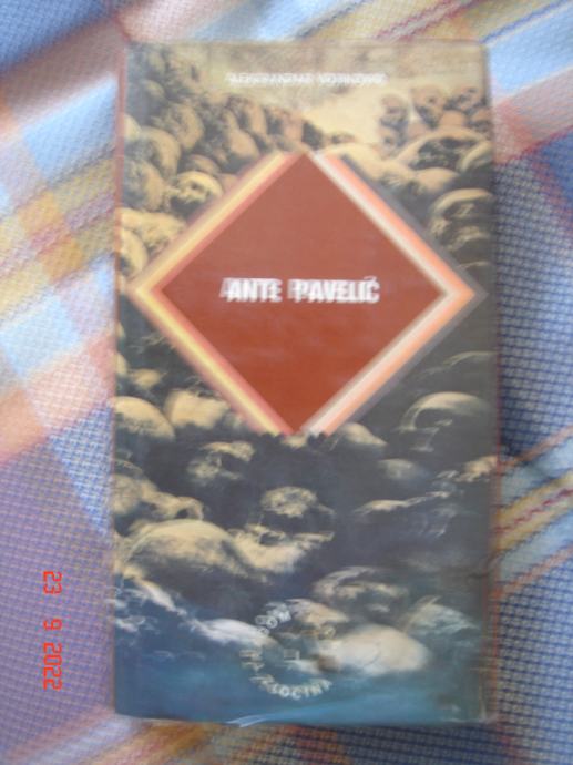 knjiga " ANTE PAVELIĆ " A.Vojinović