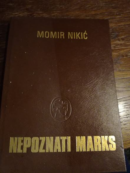 Momir Nikić - Nepoznati Marks