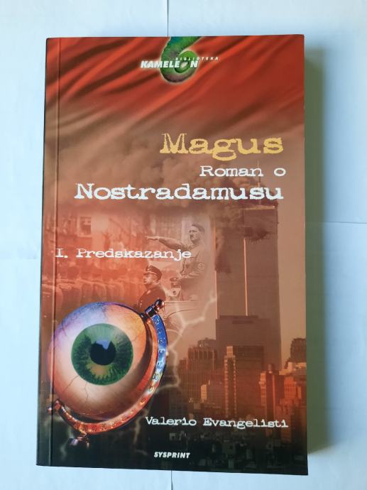 Valerio Evangelisti - Magus: roman o Nostradamusu