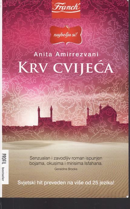 ANITA AMIRREZVANI : KRV CVIJEĆA , ZAGREB 2013.