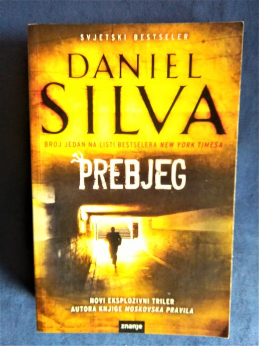 Daniel Silva: PREBJEG, ZNANJE ZAGREB 2011