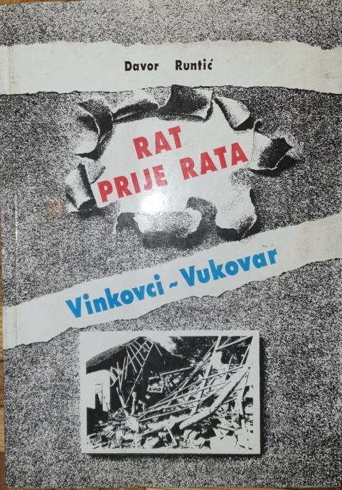 Davor Runtić: Rat prije rata- Vinkovci i Vukovar