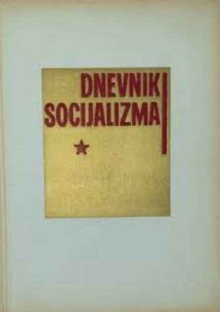 ur. Stevo Ostojić:Dnevnik socijalizma