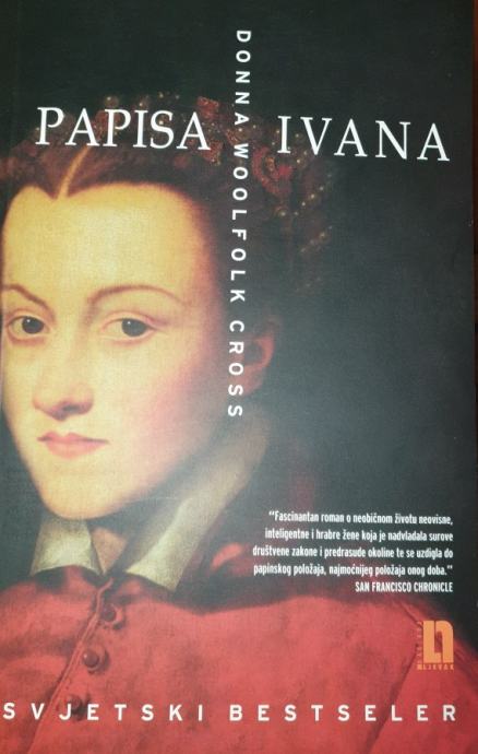 Donna Woolfolk Cross: Papisa Ivana