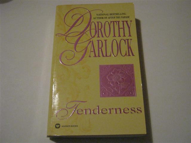 Dorothy Garlock - Tenderness