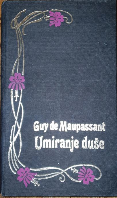 Guy de Maupassant: Umiranje duše