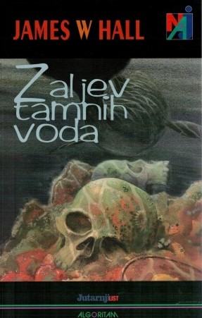 James W Hall: Zaljev tamnih voda