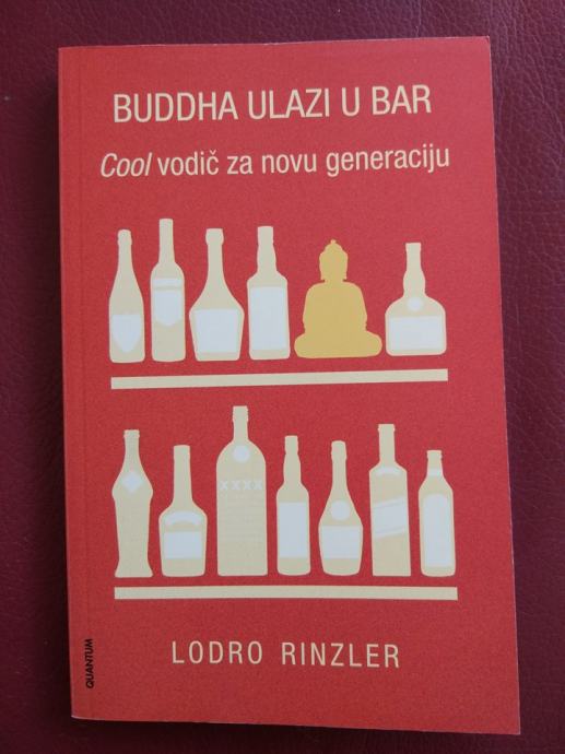 LODRO RINZLER Buddha ulazi u bar : Cool vodič za novu generaciju