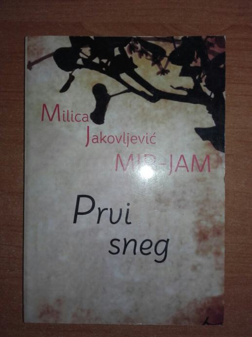 MILICA JAKOVLJEVIĆ MIRJAMPRVI SNEG