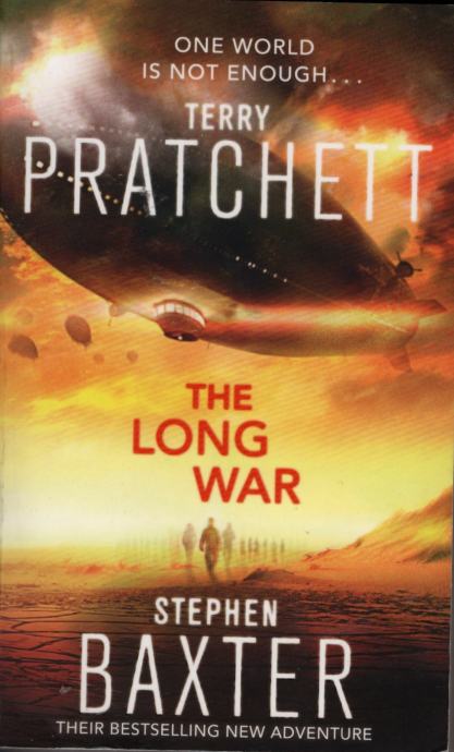 THE LONG WAR - Terry Pratchett, Stephen Baxter