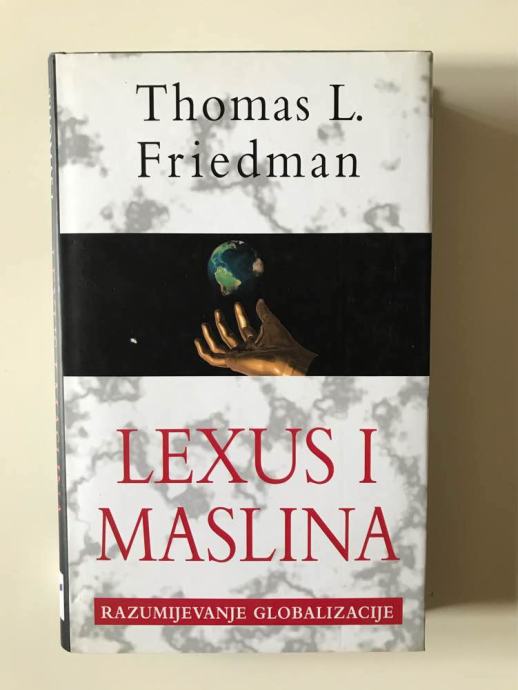 Thomas L.Friedman : Lexus i maslina