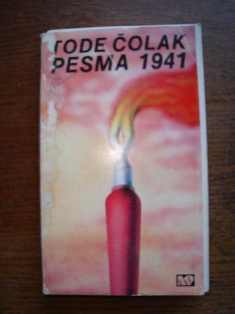 Tode Čolak: Pesma 1941