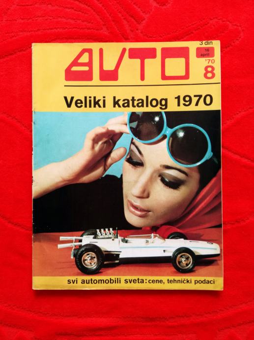 AUTO ✰ Ex yu revija za automobilizam • Broj 8 /1970
