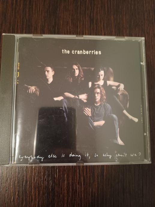 Cranberries - 'Everybody else is doing it, so why can't we?', original