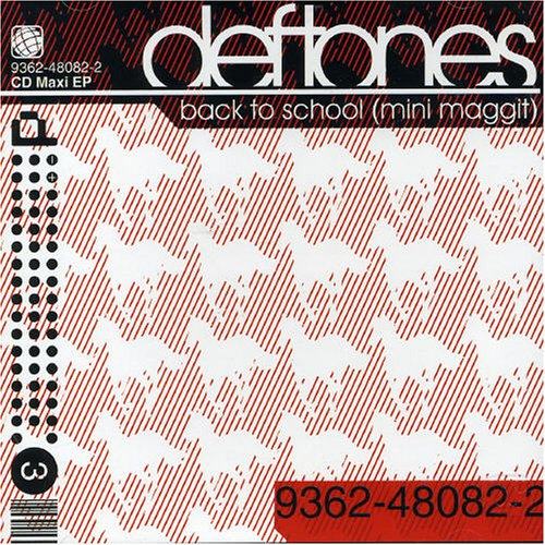 deftones - back to school(mini maggii)