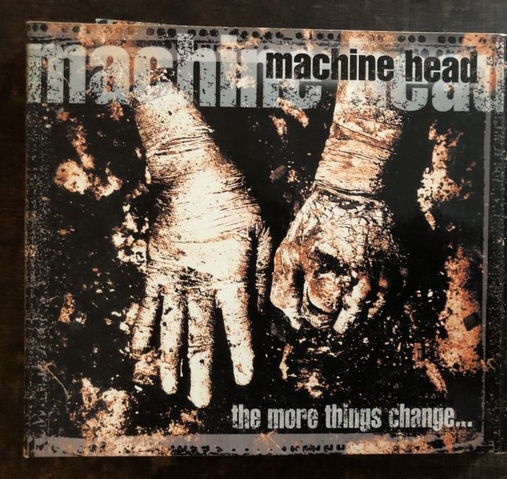 Machine Head - The More Things Change CD - Kao nov!