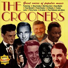 THE CROONERS - great voices of popular music