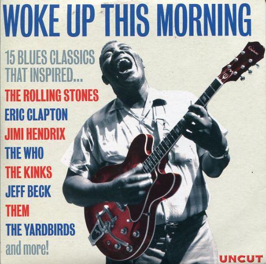Various Woke Up This Morning (15 Blues Classics That Inspir...) CD