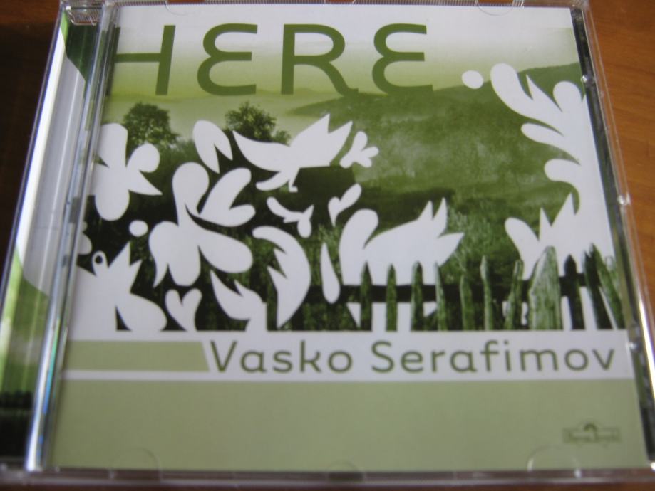 Vasko Serafimov - Here CD