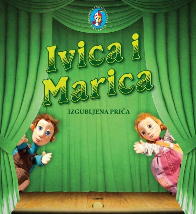 IVICA I MARICA - Izgubljena priča / Vedrana Balen Spinčić