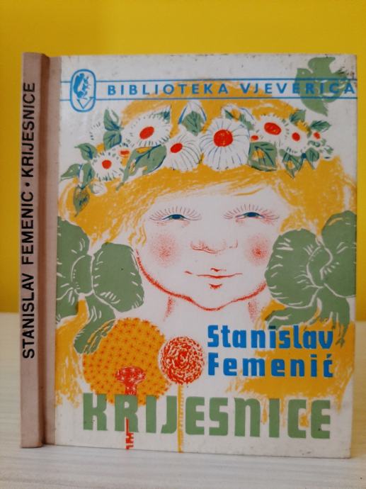 Krijesnice - Stanislav Femenić - biblioteka Vjeverica, 1977