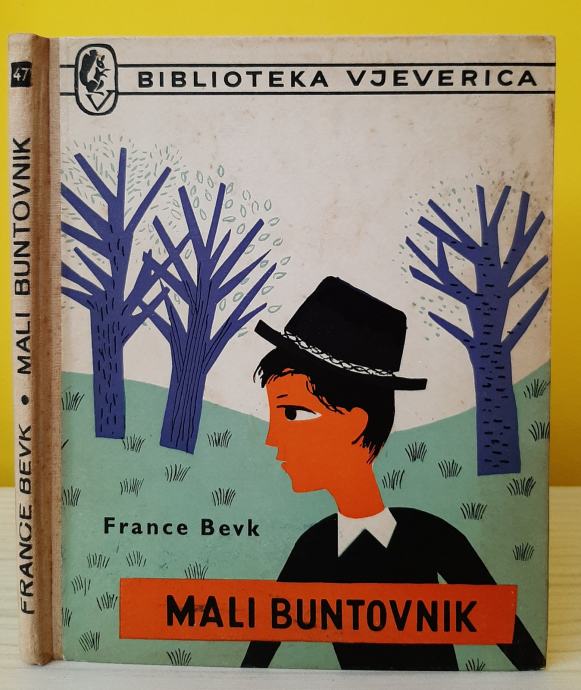 Mali buntovnik - France Bevk - biblioteka Vjeverica, 1962