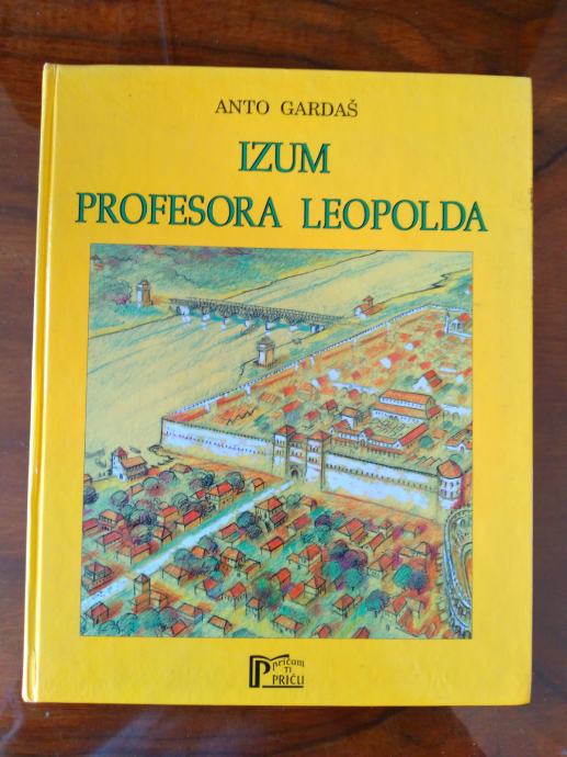 anto gardaš IZUM PROFESORA LEOPOLDA, TARGA ZAGREB 1995