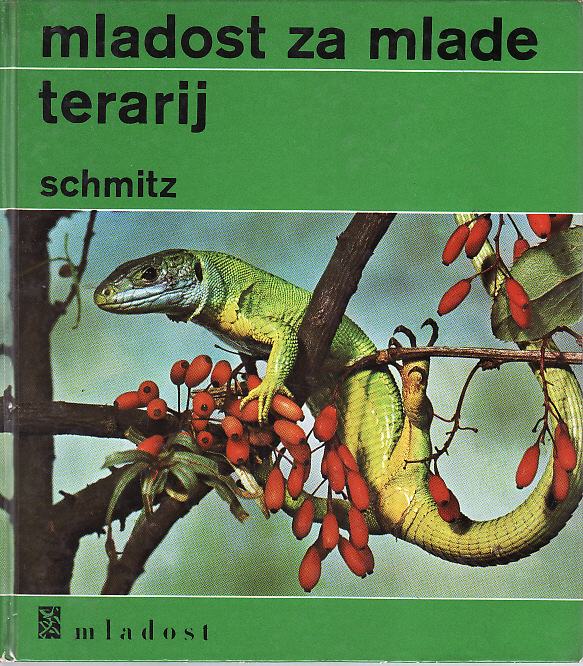 SIEGFRIED SCHMITZ : TERARIJ , ZAGREB 1974.