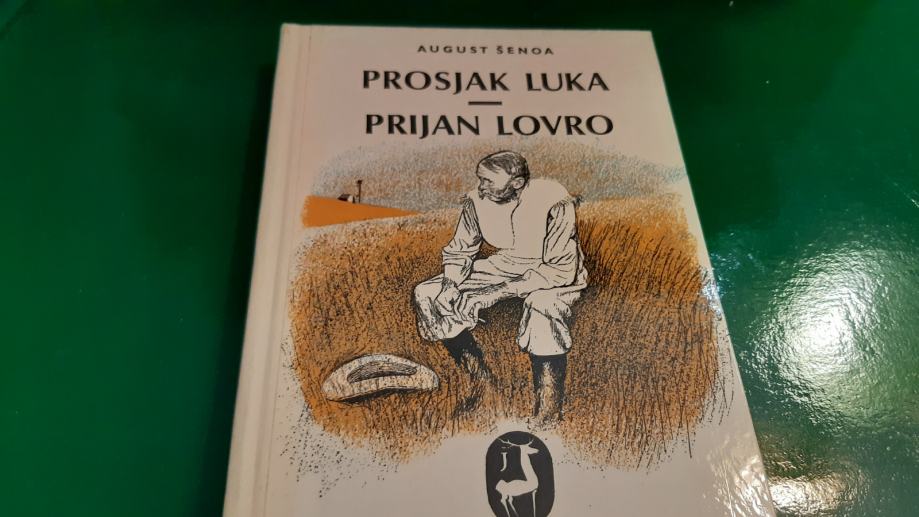 August Šenoa - Prosjak Luka, Prijan Lovro