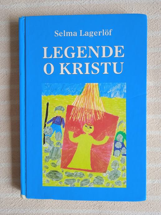 Selma Lagerlof LEGENDE O kRISTU