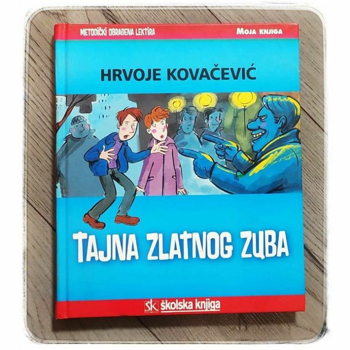 Tajna Zlatnog Zuba Hrvoje Kovačević