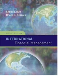 Cheol Eun, Bruce Resnick: International Financial Management