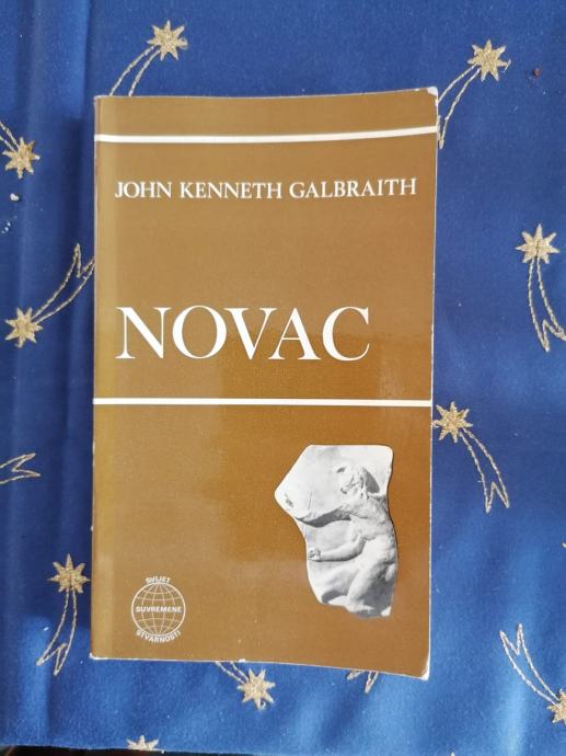 Novac - John Kenneth Galbraith