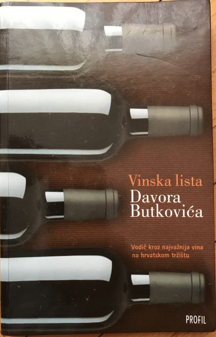 Davor Butković Vinska lista /165str iz2003./vodič kroz najvažnija vina
