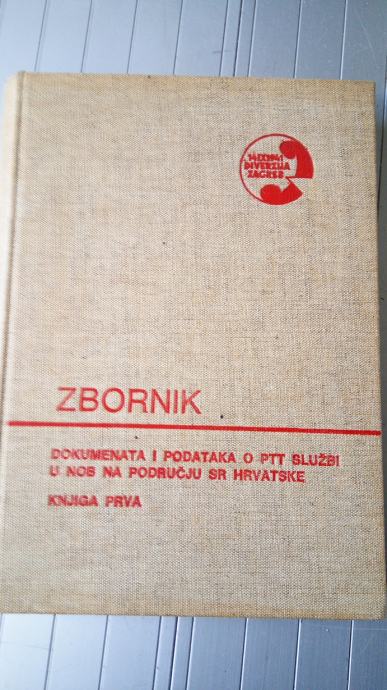 ZBORNIK O PTT SLUŽBI U NOB - u - Izdanje 1979. Zgb. Tisak NIP Šibenik