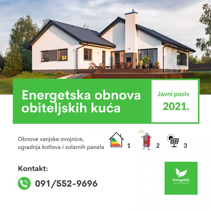 ENERGETSKI CERTIFIKATI - ENERGETSKA OBNOVA OBITELJSKIH KUĆA 2021.