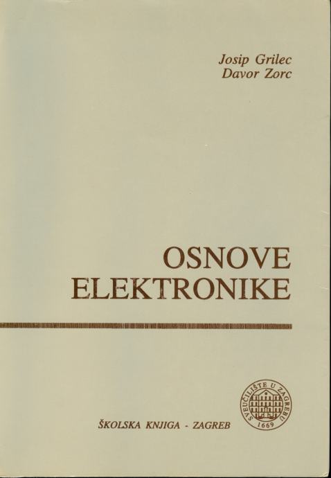 Osnove elektronike - Josip Grilec Davor Zec