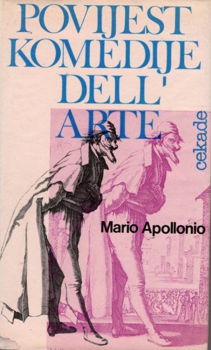 POVIJEST KOMEDIJE DELL' ARTE - Mario Apollonio