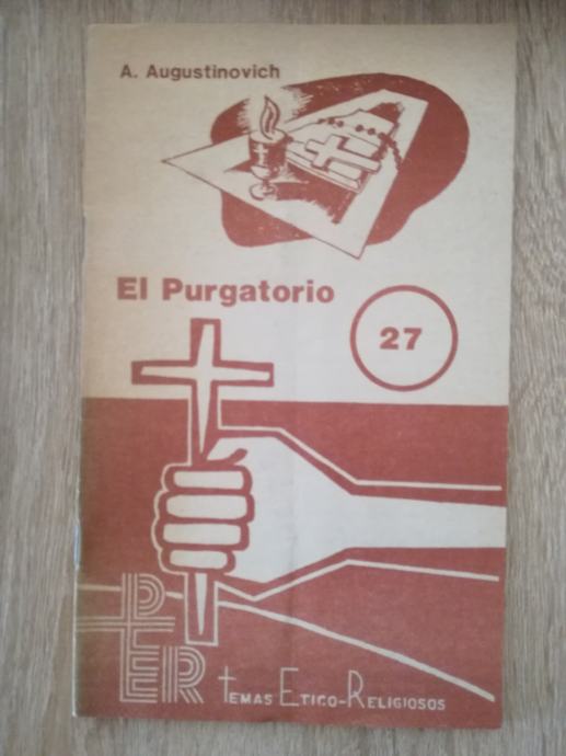 Agustín Augustinovich: El Purgatorio (s autorovim potpisom i posvetom)