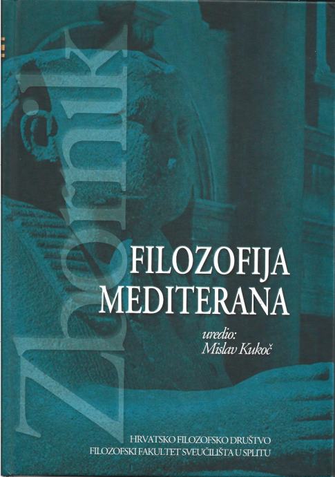 FILLOZOFIJA MEDITERANA - uredio Mislav Kukoč